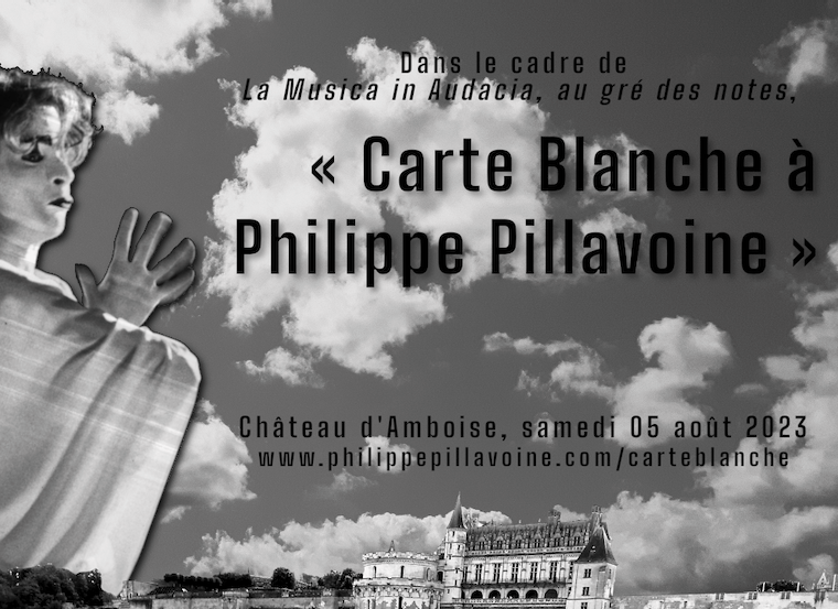  Carte Blanche  Philippe Pillavoine  au Chteau Royal dAmboise 37