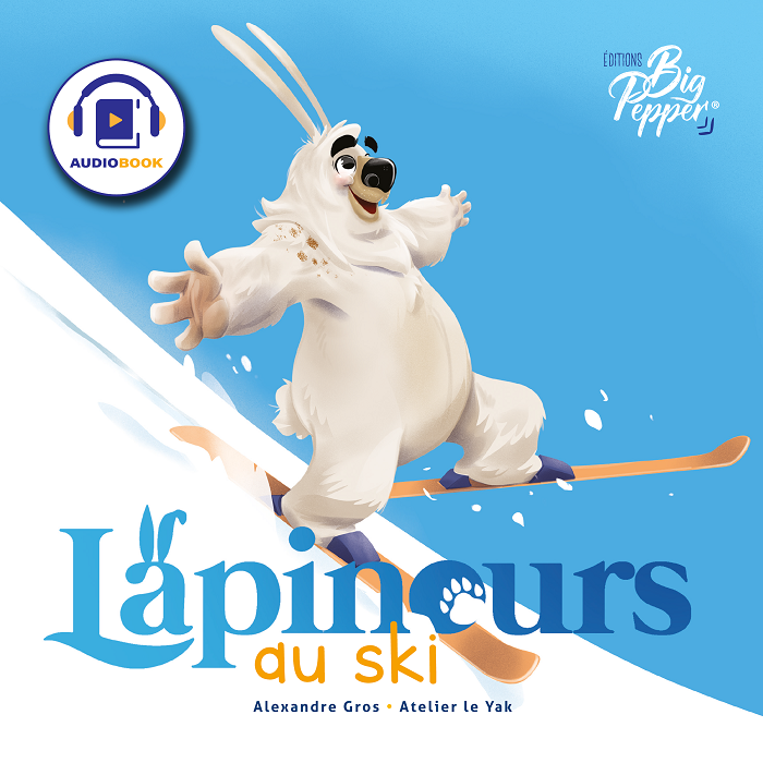 Couv_Lapinours-au-ski_Alexandre-Gros_Big-Pepper_AUDIO-BOOK